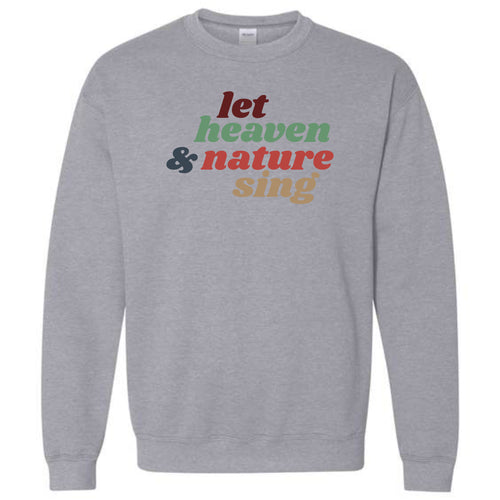 Heaven & Nature Sing Sweatshirt Adult