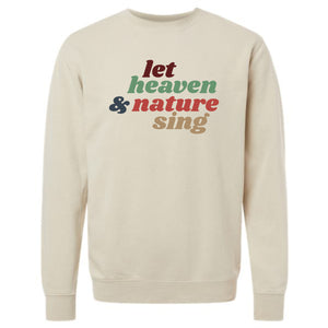 Heaven & Nature Sing Sweatshirt Adult