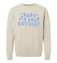 Load image into Gallery viewer, Baby It&#39;s Cold Outside Sweatshirt