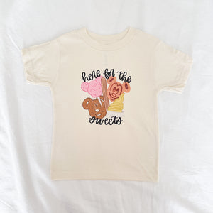 Here for the Sweets T-Shirt