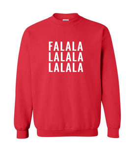 FA LA LA Sweatshirt