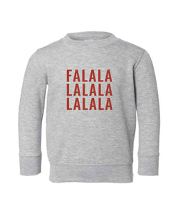 FA LA LA Toddler Sweatshirt