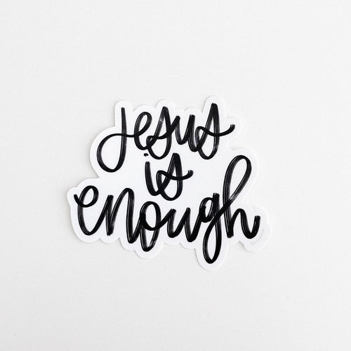 Jesus is Enough Sticker