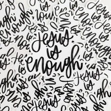 Load image into Gallery viewer, Jesus is Enough Sticker