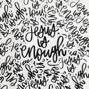 Jesus is Enough Sticker